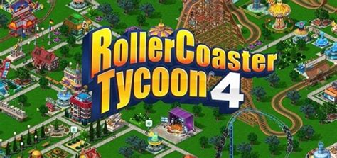 Tu Parque de Atracciones con RollerCoaster Tycoon 4