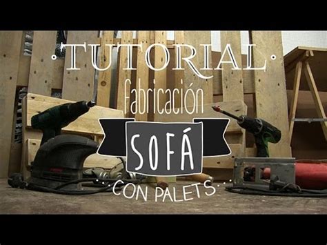 Tutorial Fabricación Sofá con Palets   YouTube