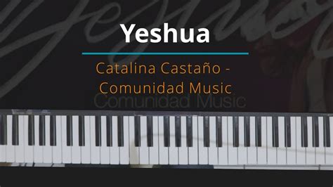 #TUTORIAL Yeshua   Catalina Castaño   Comunidad Music ...
