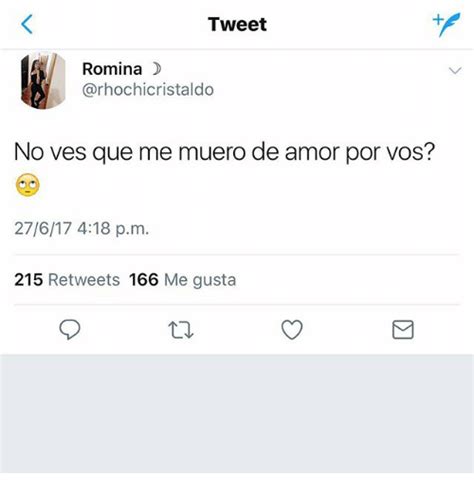 Tweet Romina No Ves Que Me Muero De Amor Por Vos? 27617 ...