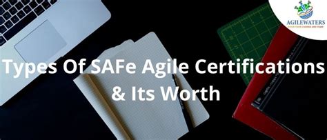 Types of SAFe Agile Certification & its Worth   AgileWaters Consulting