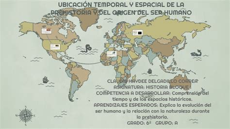 UBICACIÓN TEMPORAL Y ESPACIAL DE LA PREHISTORIA Y DEL ...