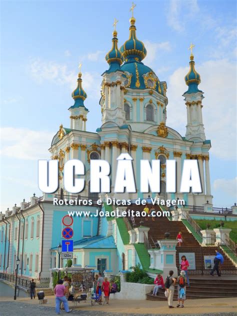 Ucrânia   Viajar | Roteiros e Dicas de Viagem