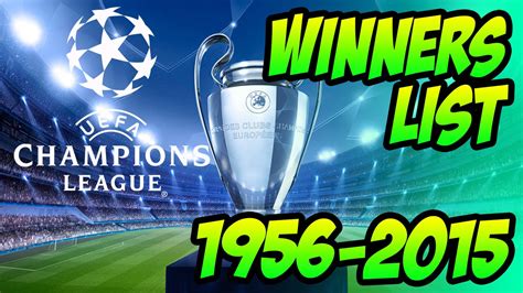 UEFA Champions League Winners List 1956   2015 .   YouTube