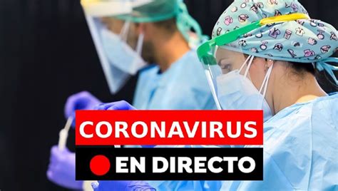 Últimas noticias del coronavirus en España el martes 20 de ...