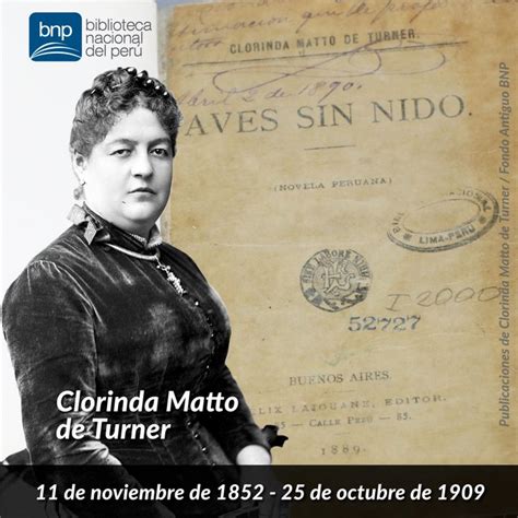 Un día como hoy, en 1909, fallece Clorinda Matto de Turner, precursora ...