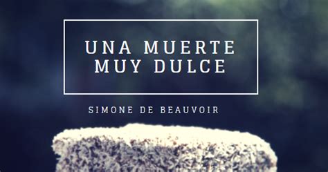 Una muerte muy dulce por Simone de Beauvoir – The Velvet Books