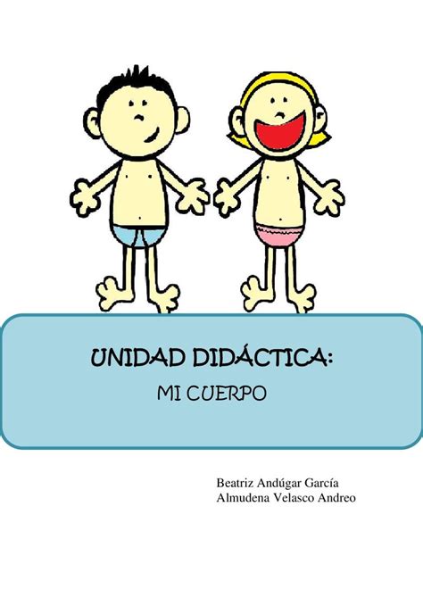 UNIDAD DIDÁCTICA CUERPO | Unidad didactica infantil, El cuerpo ...