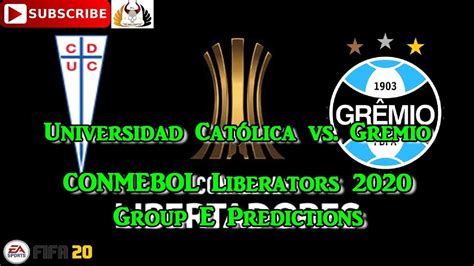 Universidad Católica vs. Gremio | CONMEBOL Libertadores ...