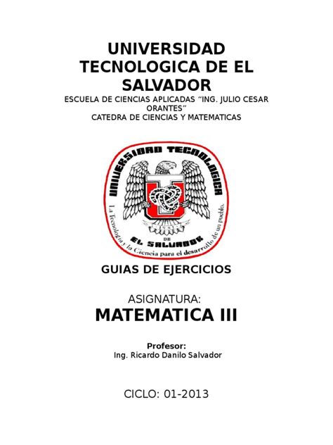 Universidad Tecnologica De El Salvador: Matematica Iii