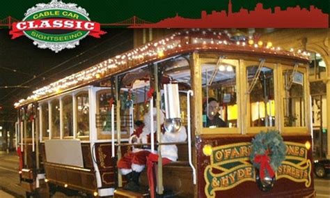 Up to 38% Off Holiday Cable Car Tour Classic Cable Car ...