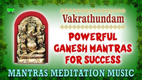 Vakrathundam | Ganesha meditation music | Mantras for ...