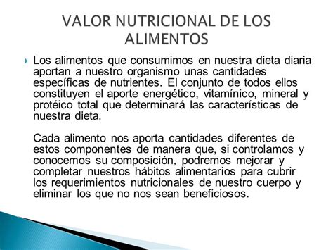 VALOR NUTRICIONAL DE LOS ALIMENTOS ppt descargar