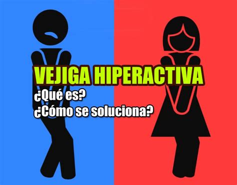 Vejiga hiperactiva en hombres y mujeres. Ejercicios para ...