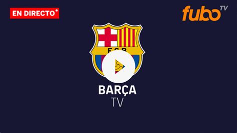 Ver Barça TV en Directo 【 GRATIS 】• TV Online