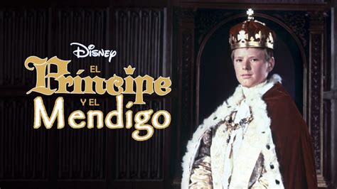 Ver El Príncipe Y El Mendigo | Película completa | Disney+