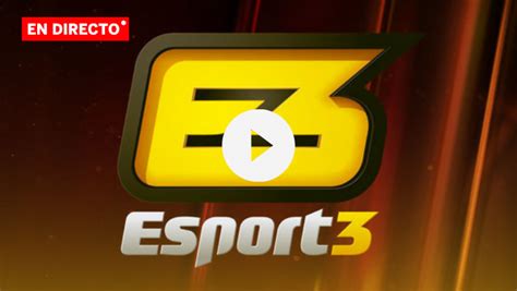Ver ESport TV3 en Directo 【GRATIS】 • TV Online