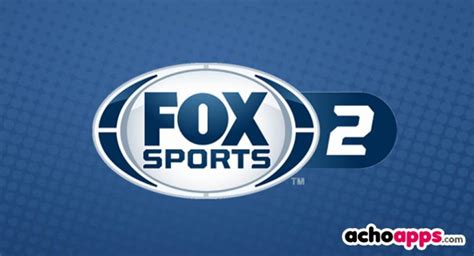 Ver Fox Sports 2 Directo y en vivo ¡TV Online las 24 horas!