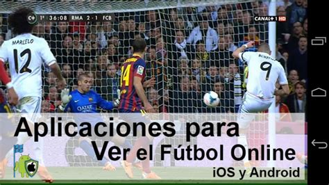 Ver Futbol Online Gratis Desde El Movil   kemetchelcine