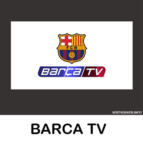 [Ver HD] BARCA TV En Vivo Online Por Internet   VerCanalesOnline ...