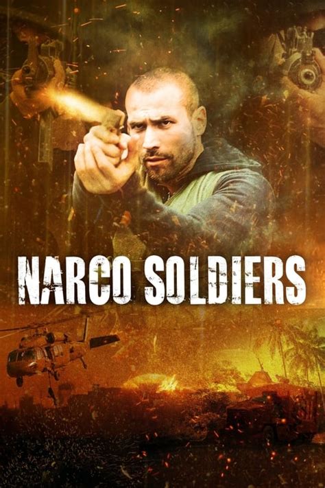 Ver Narco Soldiers 2019 Pelicula Completa En Español Latino   HD 1080P ...
