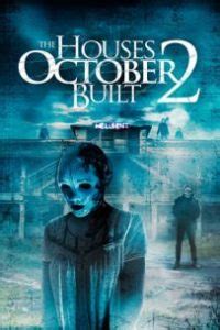 Ver The Houses October Built 2, Película OnLine Completa sin Cortes.