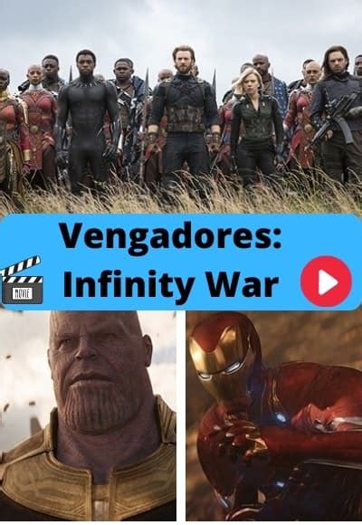 Ver Vengadores: Infinity War / Avengers: Infinity War Película online ...