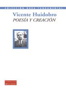 Vicente Huidobro, poesía y creación