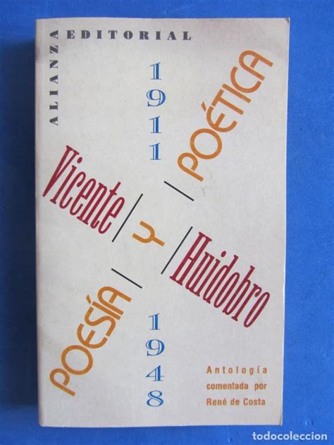 vicente huidobro. poesia y poetica. 1911 1948.   Comprar Libros de ...