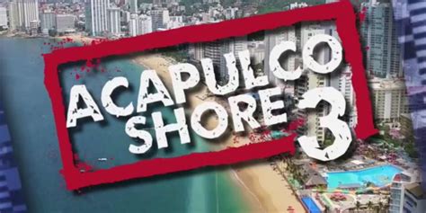 VIDEO: Episodio 1 de Acapulco Shore 3  Primeros 4 minutos ...