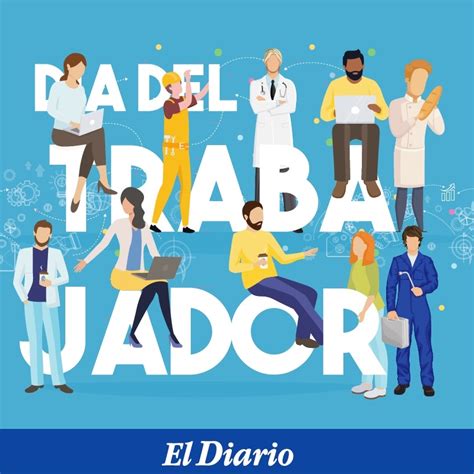 [VIDEO] ¡Feliz Día del Trabajador!   El Diario del centro del país
