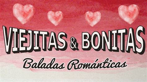 VIEJITAS & BONITAS Baladas Romanticas En Español | Baladas romanticas ...