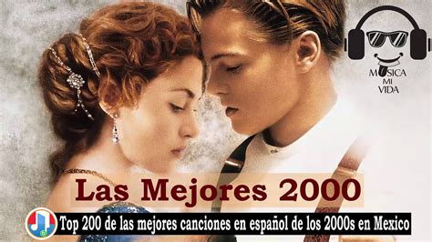 Viejitas pero bonitas canciones romanticas 2000   Mejores Canciones en ...