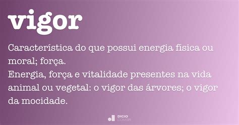 Vigor   Dicio, Dicionário Online de Português