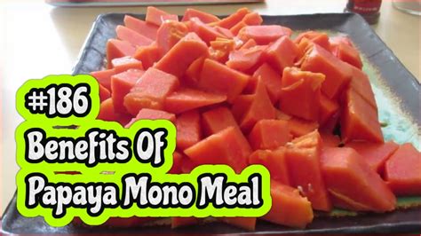 VLOG 186**Benefits Of Eating Papaya Mono Meal** orJANics ...