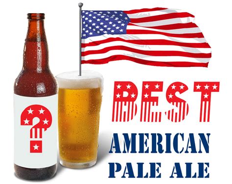 Vote for The Best American Pale Ale • thefullpint.com