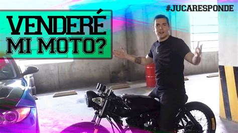 VOY A VENDER MI MOTO? #JUCARESPONDE | JUCA   YouTube