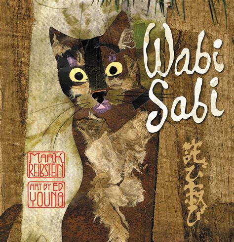 Wabi Sabi   Little, Brown — Books for Young Readers