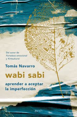 wabi sabi   Tomás Navarro | Planeta de Libros