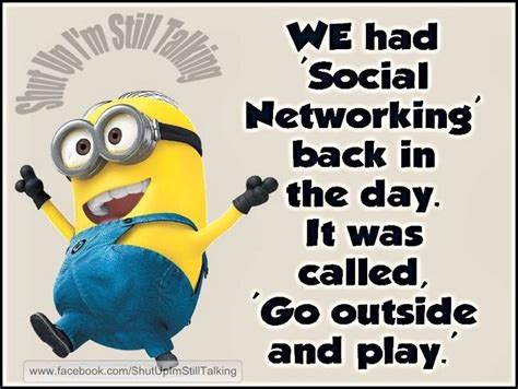 We Had Social Networks Back In My Day funny quotes quote ...