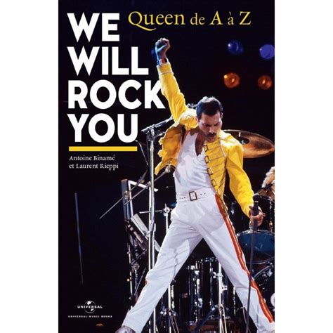 We will rock you   queen de a à z   Laurent Rieppi ...
