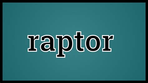 What Raptor Means   YouTube