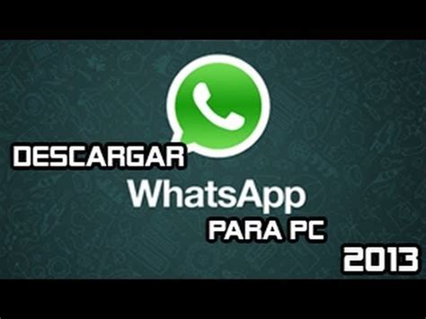 Whatsapp para PC : Como descargar e instalar Whatsapp para ...