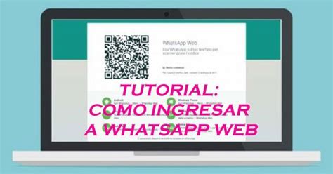 WhatsApp Web 】INICIAR SESION Escaner Código QR Web.Whatsapp.Com 2020 ...