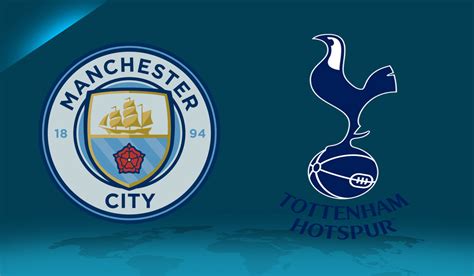 Where Manchester City vs Tottenham Will Be Won And Lost