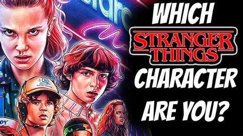 Which Stranger Things Character Are You? 2020 ...