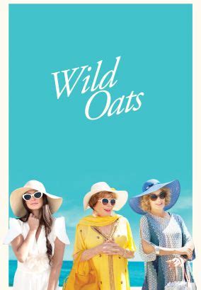 Wild Oats  2016    Andy Tennant | Cast and Crew | AllMovie