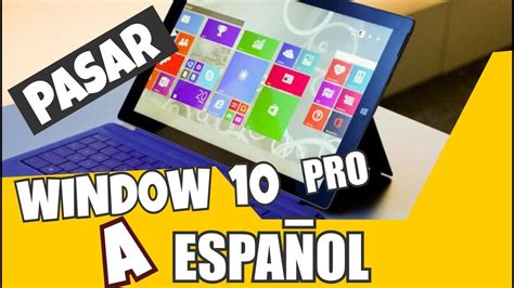 Windows 10 PRO │Como Cambiar de Idioma en Español de forma ...