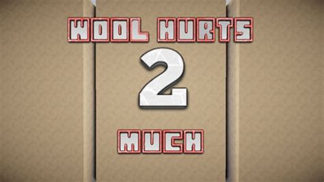 Wool Hurts 2 Much Map 1.9.4/1.9   Mod Minecraft.net