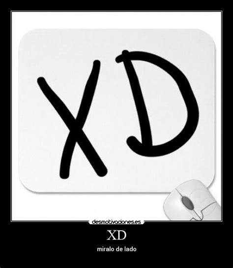 XD | Desmotivaciones